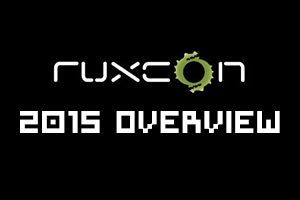 Ruxcon 2015 Overview