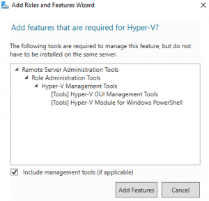 Hyper-V Add Features - Windows Server 2016