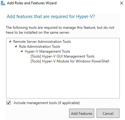 Hyper-V Add Features - Windows Server 2016