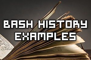 Bash History Command Examples In Linux