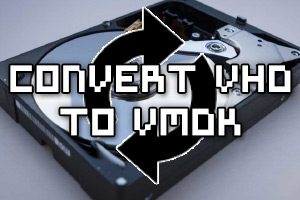 Convert VHD To VMDK