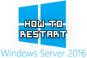 How To Restart Windows Server 2016