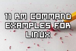 rm Command Examples For Linux