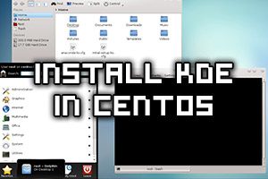 How To Install KDE Plasma Desktop In CentOS