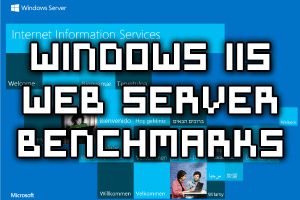 Windows Server IIS Web Server Benchmarks