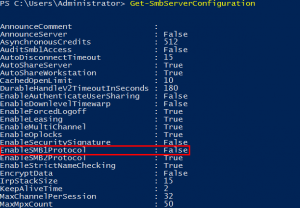 PowerShell Get-SmbServerConfiguration EnableSMB1Protocol False