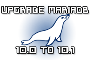 How to upgrade MariaDB 10.0 to 10.1