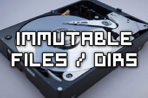 Immutable files in Linux
