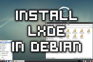 Install LXDE desktop manager in Debian 9 Stretch Linux